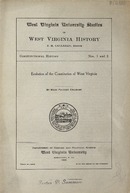 ["&lt;p&gt; Serial issue.  Issued as: West Virginia University studies in West Virginia history. Constitutional history, no.1/2. &lt;/p&gt;"]