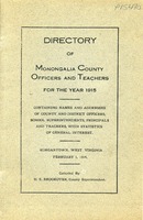 ["&lt;p&gt; Pamphlet.  &quot;Morgantown, West Virginia, February 1, 1915. Compiled by H. E. Brookover, County Superintendent.&quot;&lt;/p&gt;"]