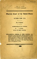 ["Monograph.  On cover: Oral argument of John H. Holt, Esqu., Associate Counsel for West Virginia, in support thereof and in opposition to interest; Closing argument on behalf of West Virginia made upon these subjects by A. A. Lilly, Esq., Attorney General for West Virginia, and Opinions of the United States Supreme Court so far rendered in the case.   Accompanied by a transmission letter from A. A. Lilly to The Parkerburg Banking &amp; Trust Co., Parkersburg, October 8, 1914."]