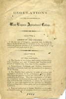 ["&lt;p&gt; Pamphlet. Contains the regulations for the government of the West Virginia Agricultural College which later became West Virginia University.&lt;br /&gt; &lt;br /&gt;  &lt;/p&gt;"]